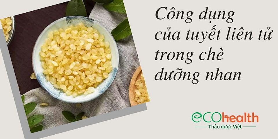 Tuyết liên tử tiếng ảnh là gì