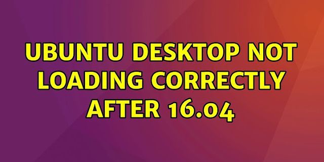 Ubuntu-desktop not loading