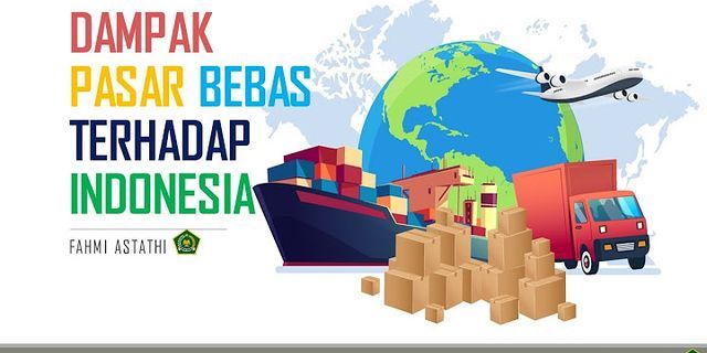 Upaya apa sajakah yang dapat dilakukan untuk meminimalisir dampak negatif bagi Indonesia dari adanya pasar bebas di dunia?