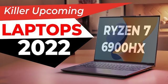 Upcoming laptops 2022
