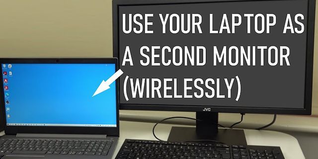 Use laptop as second monitor Windows 10