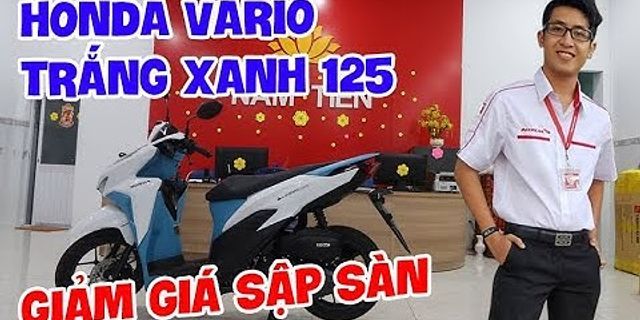 Vario 150 Trắng Xanh giá bao nhiêu