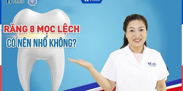 Vì sao mọc răng số 8