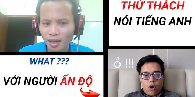 Vì sao người ấn độ thích nói tiếng anh