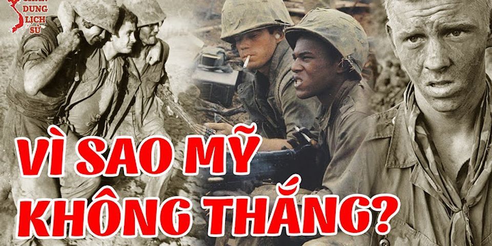 Vì sao nói việc mỹ áp dụng chiến lược Việt Nam hoá chiến tranh