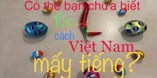 Việt nam cách úc mấy giờ