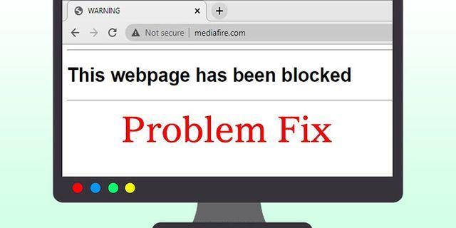 Web page Blocked là gì