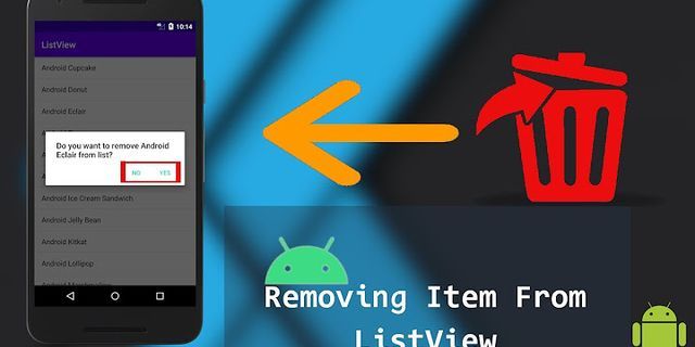 Xóa item trong ListView android