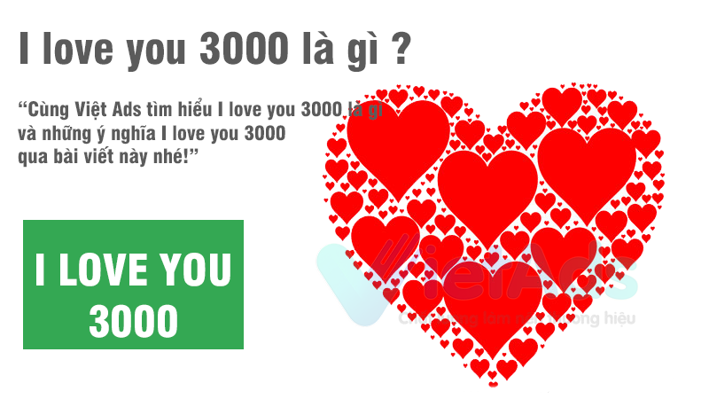 I love you 3000 là gì và những ý nghĩa I love you 3000?