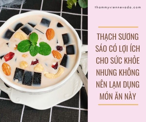 Ăn thạch sương sáo có tốt không, ăn với món gì, ăn nhiều thạch có tốt không, ăn nhiều thạch có tốt cho bà bầu không, bà bầu ăn thạch có tốt không? , món ăn ngon thạch sương sáo, bà bầu có ăn được thạch không, thạch có bao nhiêu calo, 100g thạch có bao nhiêu calo?